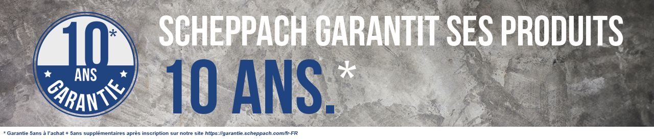 Scheppach Garantit ses produits 10 ans