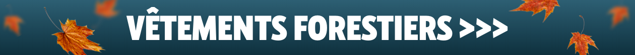 VÊTEMENTS FORESTIERS