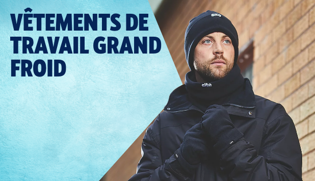VÊTEMENTS DE TRAVAIL GRAND FROID.