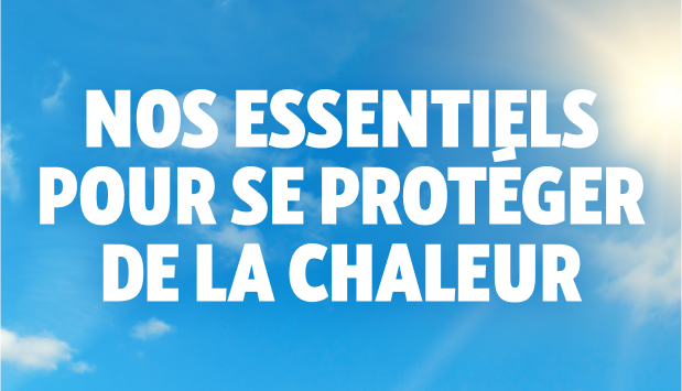 Nos essentiels pour se protoger de la chaleur.