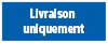 livraison uniquement