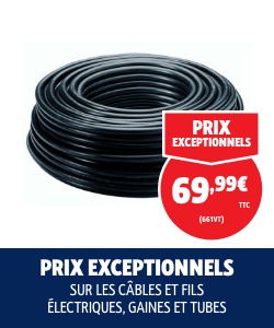 Prix exceptionnels sur les cables électroportatifs, fils, gaines et tubes.