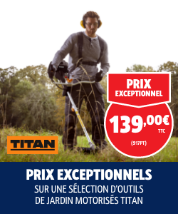 Prix exceptionnels sur une sélection d'outils de jardin motorisés titan.