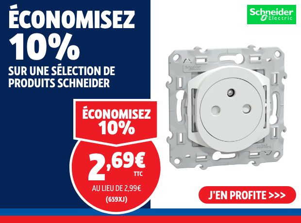 Économisez 10% sur une sélection de produits schneider.